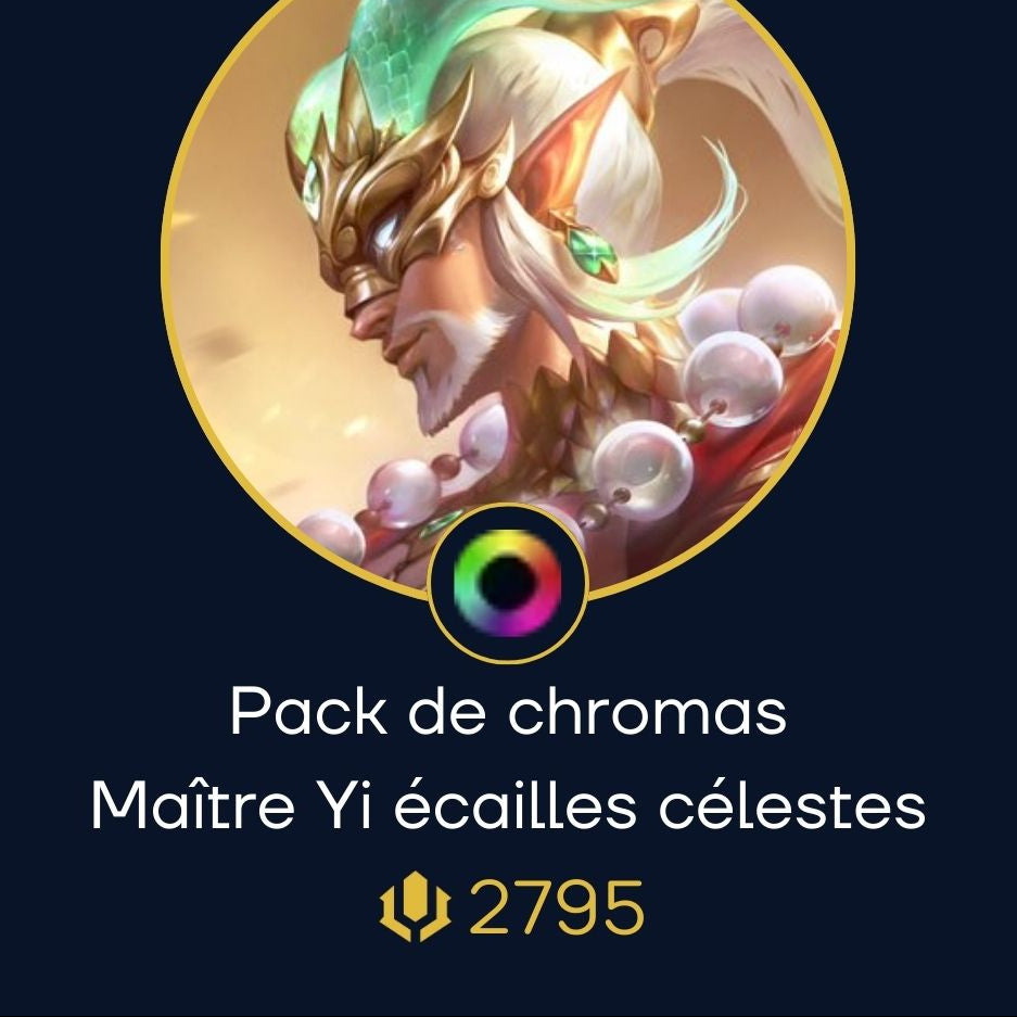 Maître Yi écailles célestes