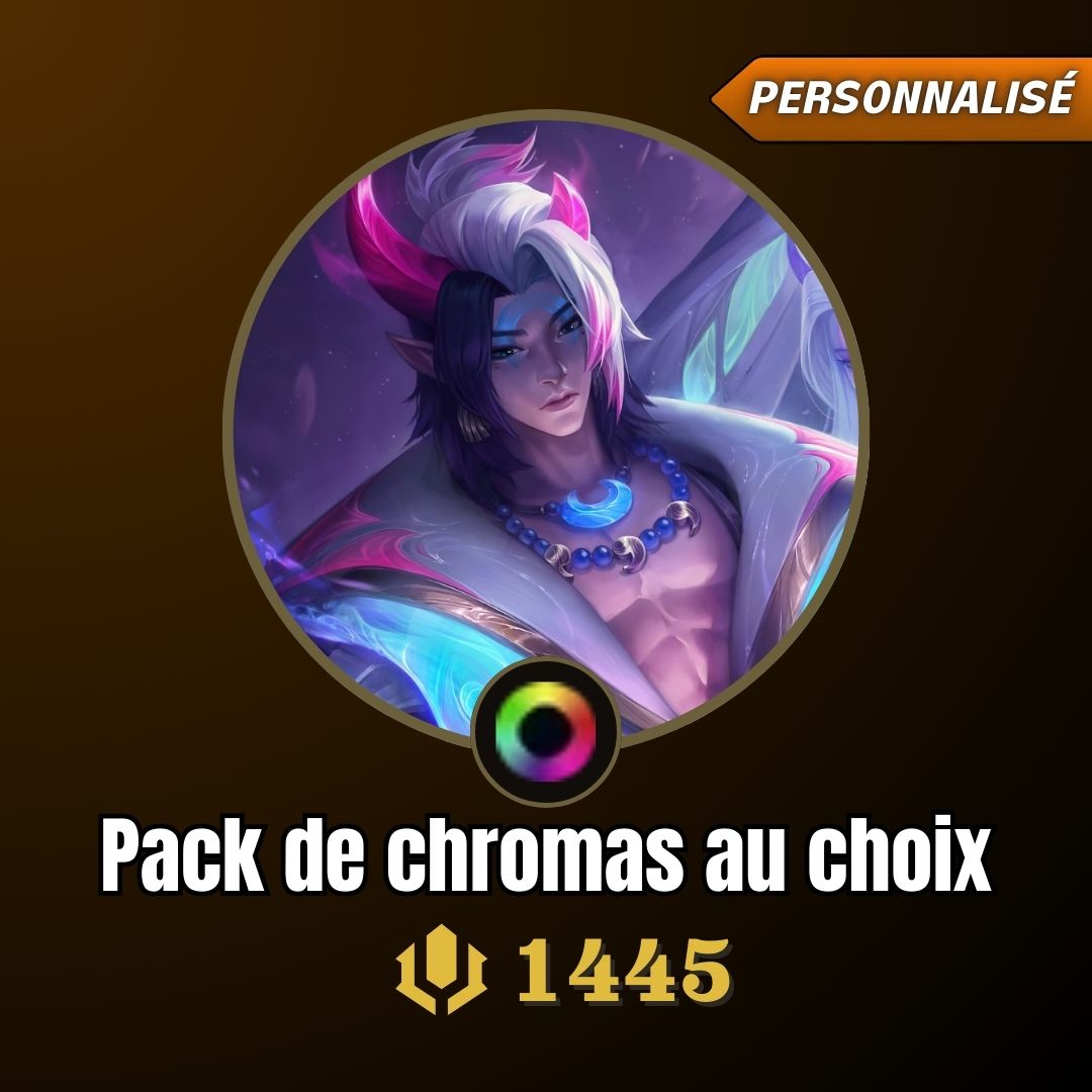 Pack de chromas (Uniqument si vous possédez déjà le skin!)