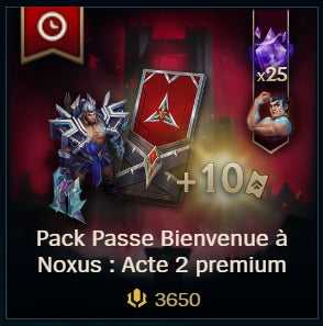 Pack premium passe Bienvenue à Noxus : Acte 2 - (3650 RP)