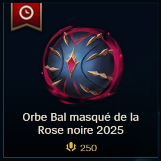 1 orbe bal masqué de la Rose noire 2025